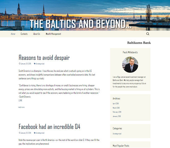 Since the beginning of February, Pauls Miklaševičs have established and regularly contributed to a new professional financial blog: THE BALTICS AND BEYOND.